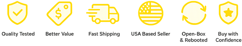 Row of six yellow icons with captions: Quality Tested, Better Value, Fast Shipping, USA Based Seller, Open-Box & Rebooted, Buy with Confidence.